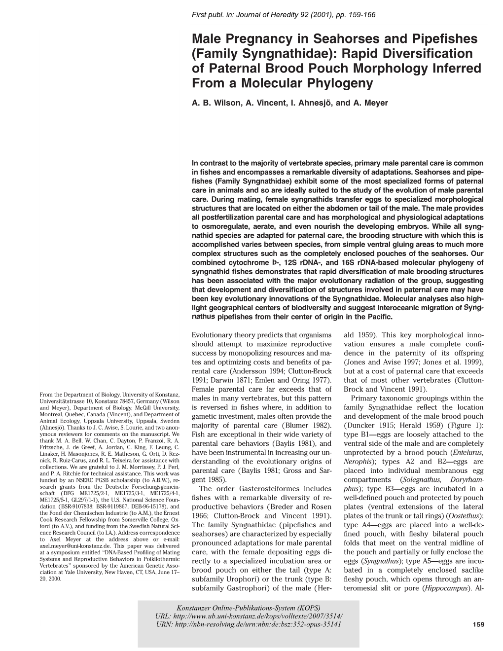 Male Pregnancy in Seahorses and Pipefishes (Family Syngnathidae): Rapid Diversification of Paternal Brood Pouch Morphology Infer