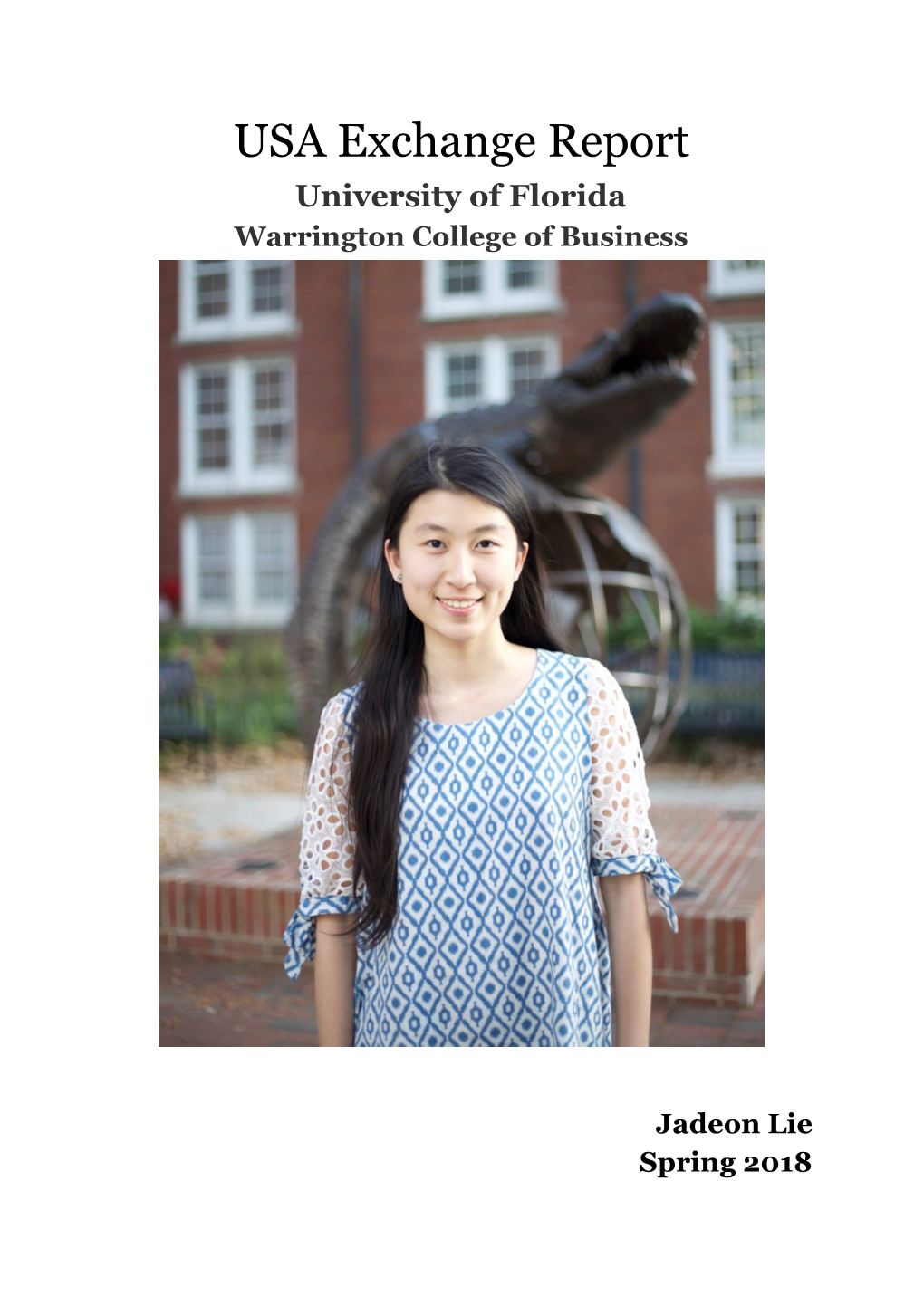 USA Exchange Report University of Florida Warrington College of Business