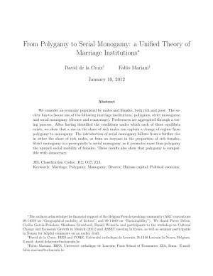 From Polygamy to Serial Monogamy: a Unified Theory of Marriage
