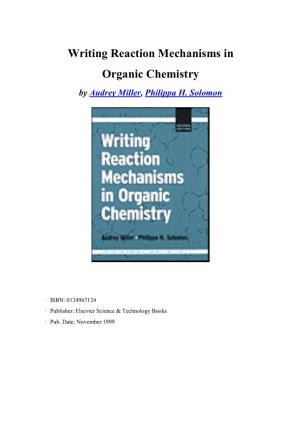 Writing Reaction Mechanisms in Organic Chemistry by Audrey Miller, Philippa H