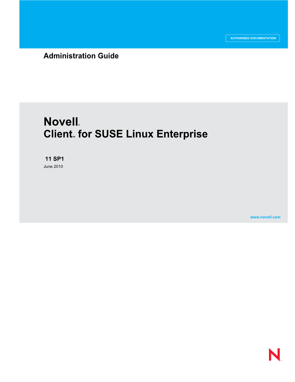 Novell Client for SUSE Linux Enterprise 11 SP1 C.3 August 19, 2008