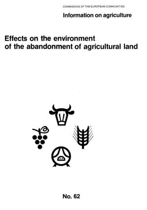 Effects on the Environment of the Abandonment of Agricultural Land