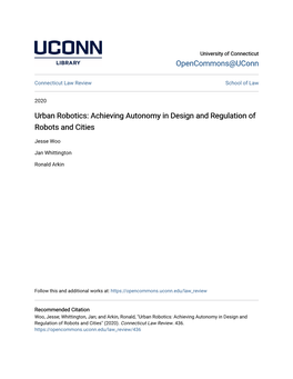 Urban Robotics: Achieving Autonomy in Design and Regulation of Robots and Cities