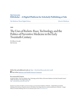 The Uses of Rickets: Race, Technology, and the Politics of Preventive Medicine in the Early Twentieth Century