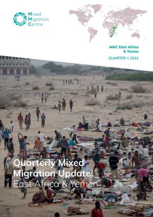 Quarterly Mixed Migration Update: East Africa & Yemen