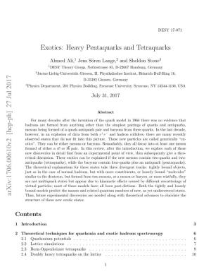 Exotics: Heavy Pentaquarks and Tetraquarks Arxiv:1706.00610V2