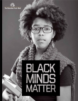 Black Minds Matter: Supporting the Educational Success of Black Children in California