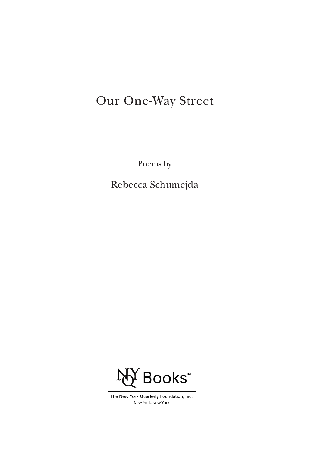 Our One-Way Street