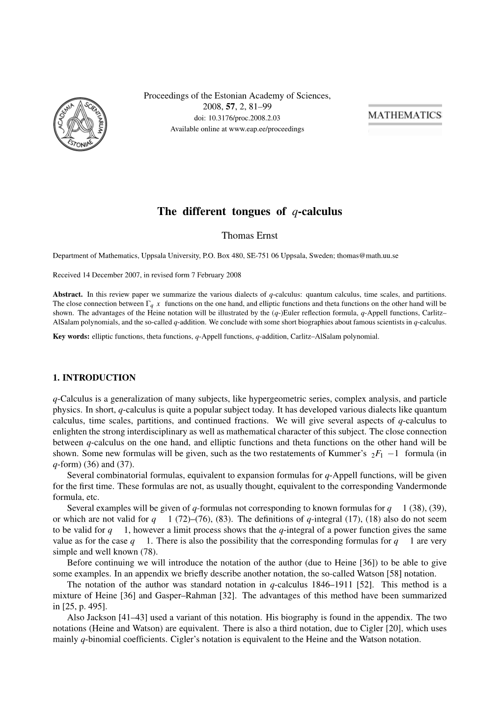 The Different Tongues of Q-Calculus