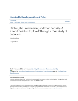 Biofuel, the Environment, and Food Security: a Global Problem Explored Through a Case Study of Indonesia Nicola Colbran