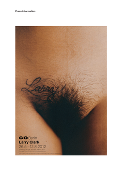 Larry Clark 26.5.–12.8.2012 Oranienburger Str