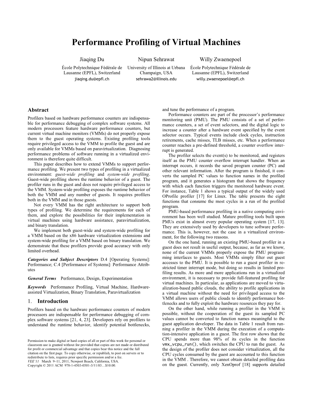 Performance Profiling of Virtual Machines