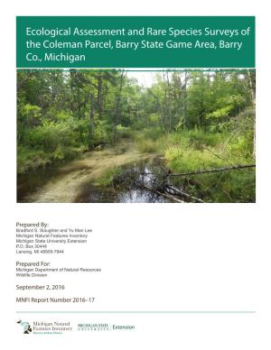 Ecological Assessment and Rare Species Surveys of the Coleman Parcel, Barry State Game Area, Barry Co., Michigan