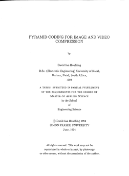 Pyramid Coding for Image and Video Compression