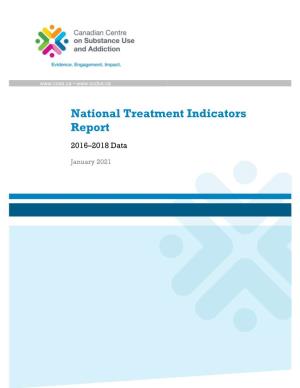 National Treatment Indicators Report: 2016–2018 Data