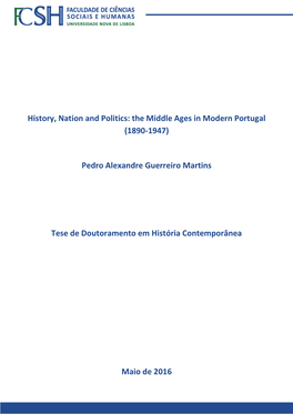 History, Nation and Politics: the Middle Ages in Modern Portugal (1890-1947)