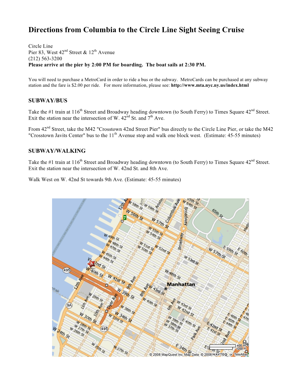 Directions from Columbia to the Circle Line Sight Seeing Cruise