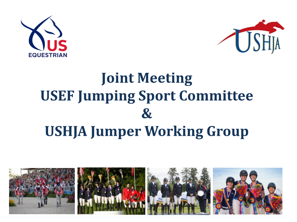 Joint Meeting USEF Jumping Sport Committee & USHJA Jumper Working Group
