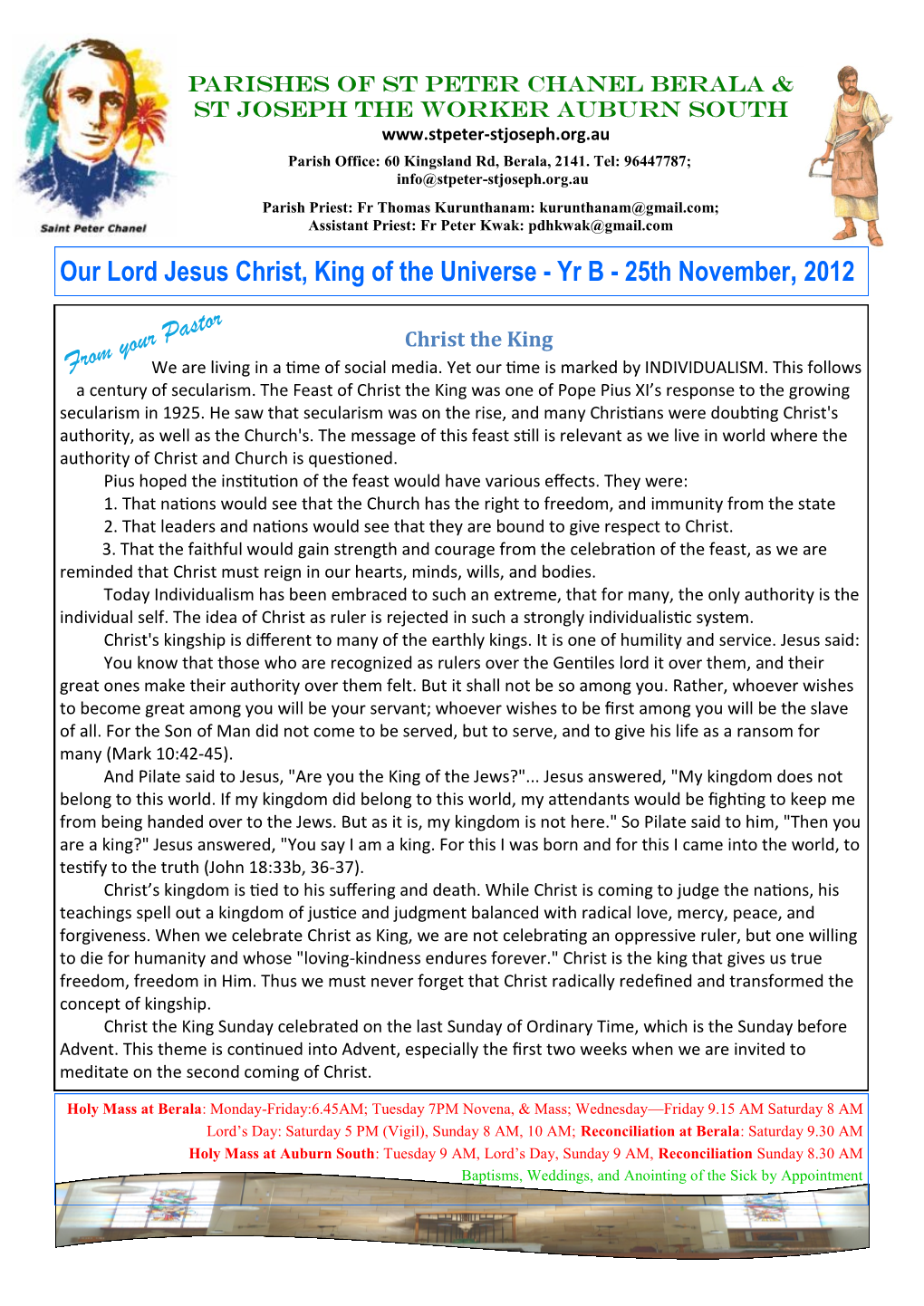 Our Lord Jesus Christ, King of the Universe - Yr B - 25Th November, 2012