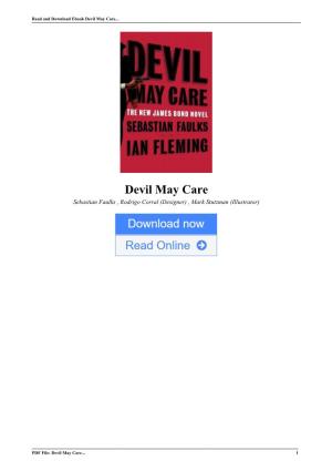 Devil May Care by Sebastian Faulks , Rodrigo Corral (Designer) , Mark