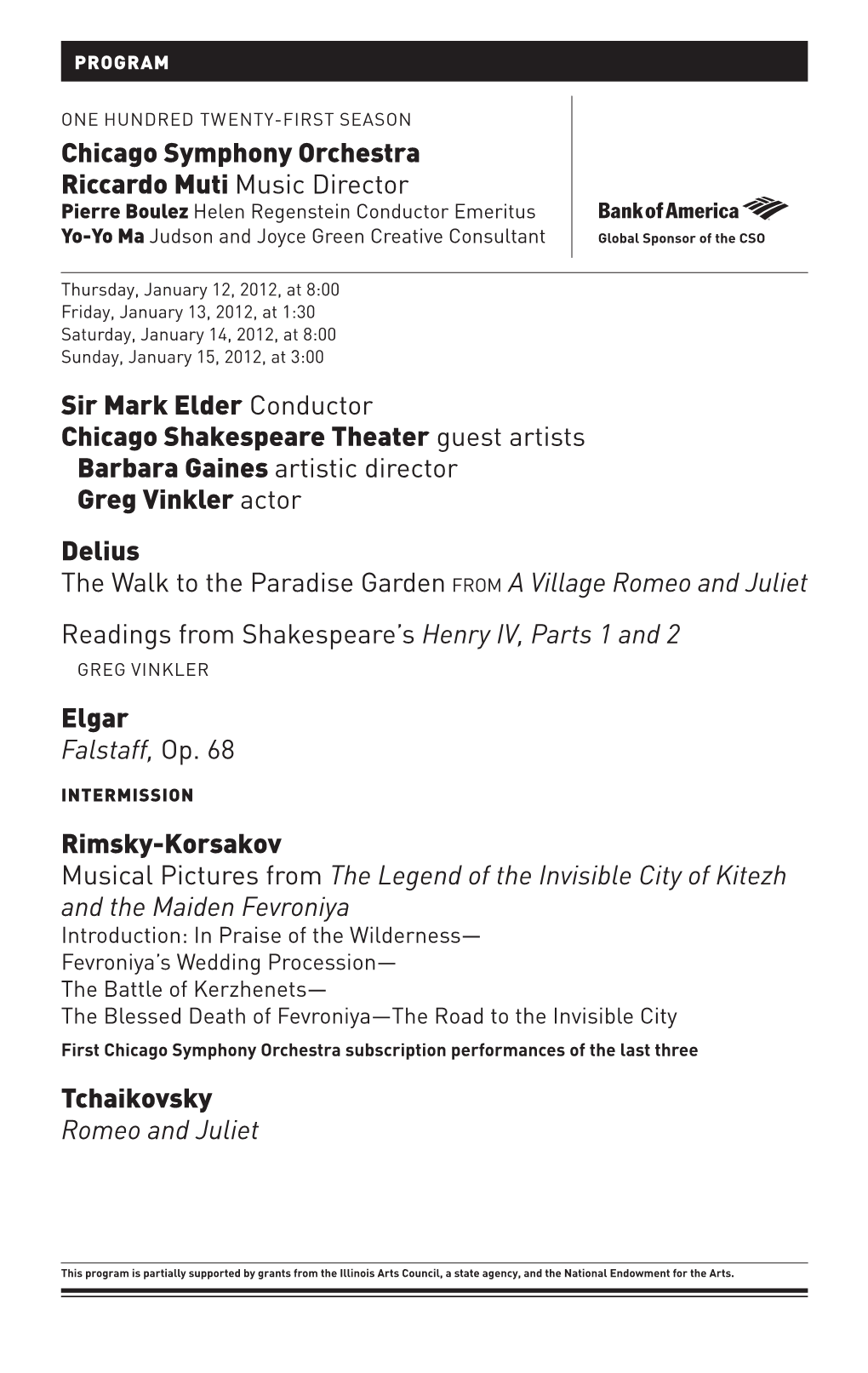 Delius the Walk to the Paradise Garden from a Village Romeo and Juliet Readings from Shakespeare’S Henry IV, Parts 1 and 2 Greg Vinkler Elgar Falstaff, Op