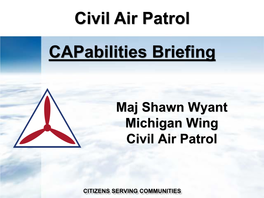 Civil Air Patrol Capabilities Briefing