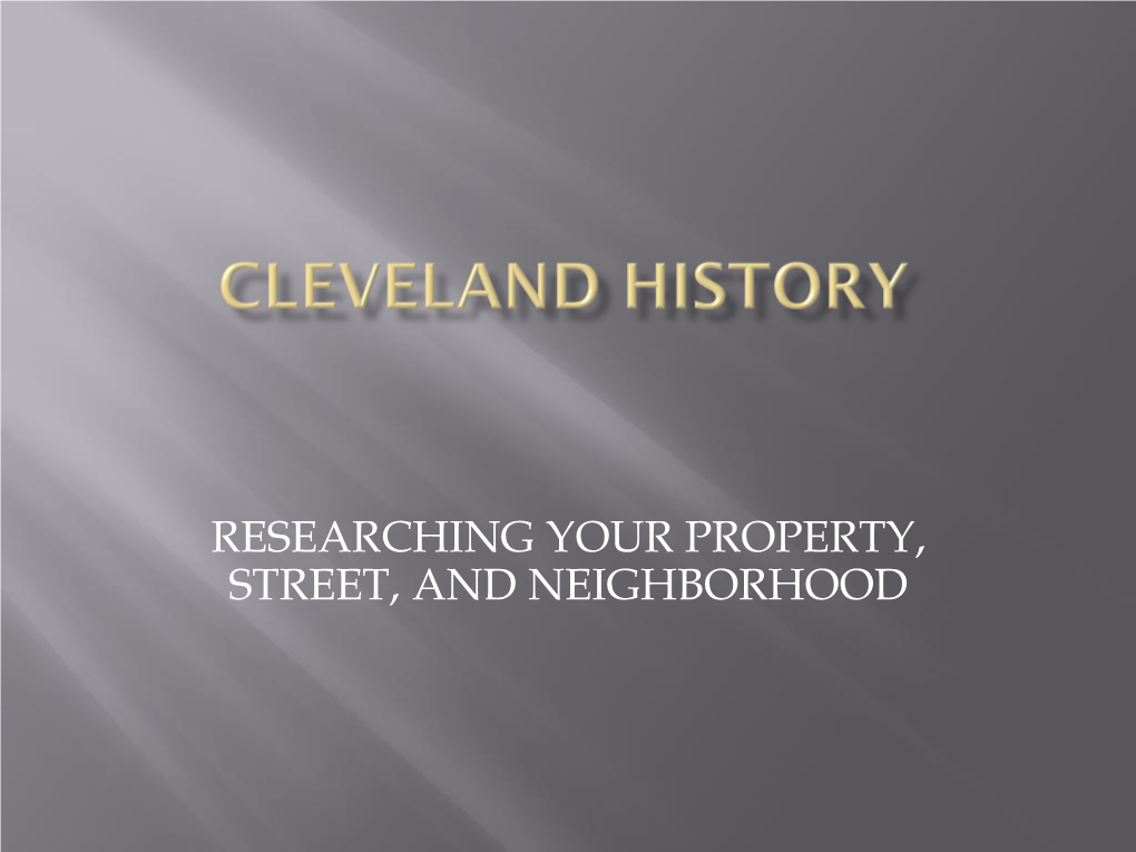 Cleveland History Researching Your Property, Street, and Neighborhood