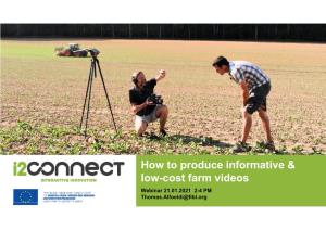 How to Produce Informative & Low-Cost Farm Videos