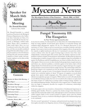 Mycena News March 16Th the Mycological Society of San Francisco March, 2004, Vol 55:03 MSSF