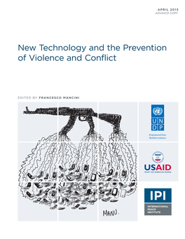 New Technology and the Prevention of Violence and Conflict