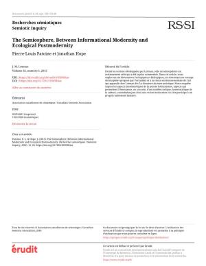 The Semiosphere, Between Informational Modernity and Ecological Postmodernity Pierre-Louis Patoine Et Jonathan Hope
