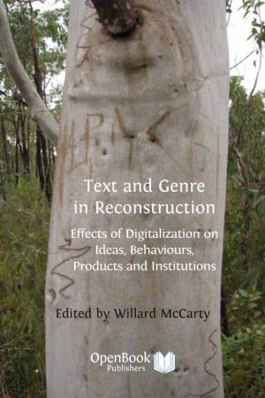 Text and Genre in Reconstruction Effects of Digitalization on Ideas, Behaviours, Products and Institutions