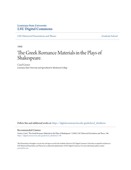 The Greek Romance Materials in the Plays of Shakespeare. Carol Gesner Louisiana State University and Agricultural & Mechanical College