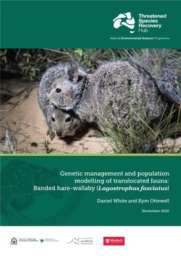 Genetic Management and Population Modelling of Translocated Fauna: Banded Hare-Wallaby (Lagostrophus Fasciatus)