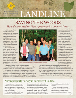 LANDLINE Summer 2014 SAVING the WOODS How Determined Residents Preserved a Doomed Forest
