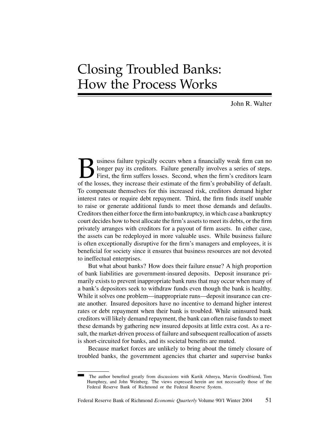 Closing Troubled Banks: How the Process Works