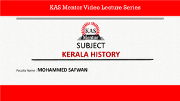 Travancore- 18Th Century & the Mysorean Invasion of Kerala Topics