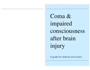 Coma & Impaired Consciousness After Brain Injury