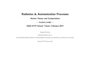 Radiation & Autoionization Processes
