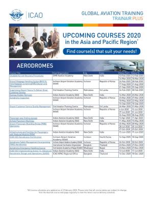 UPCOMING COURSES 2020 in the Asia and Pacific Region* Find Course(S) That Suit Your Needs!