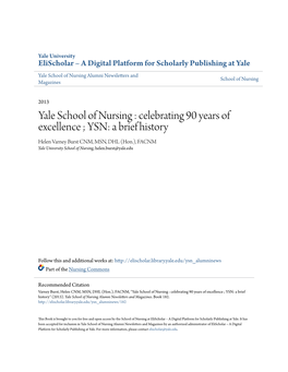 Yale School of Nursing : Celebrating 90 Years of Excellence ;