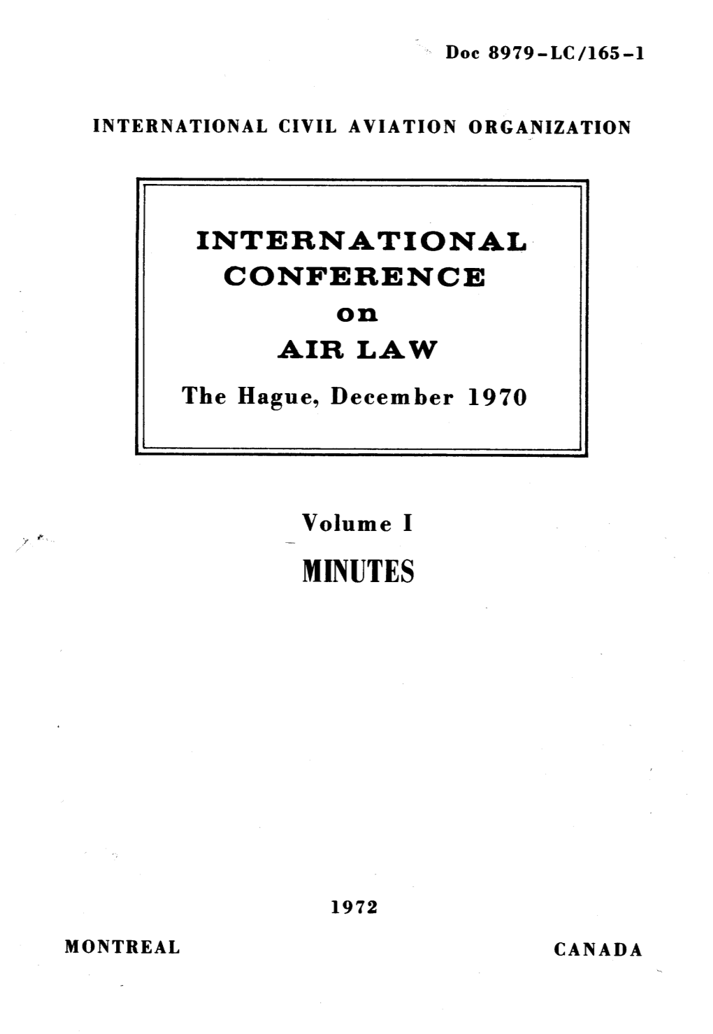 International Conference on Air Law, Volume I: Minutes