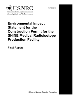 Environmental Impact Statement for the Construction Permit for the SHINE Medical Radioisotope Production Facility
