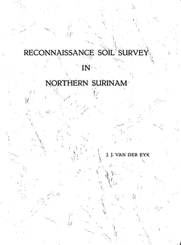 Reconnaissance Soil Survey in Northern Surinam /' '-' U \ . \