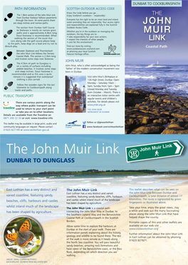 The John Muir Link Enjoy Scotland’S Outdoors – Responsibly! from Dunbar Harbour Follows Pavements Through the Town