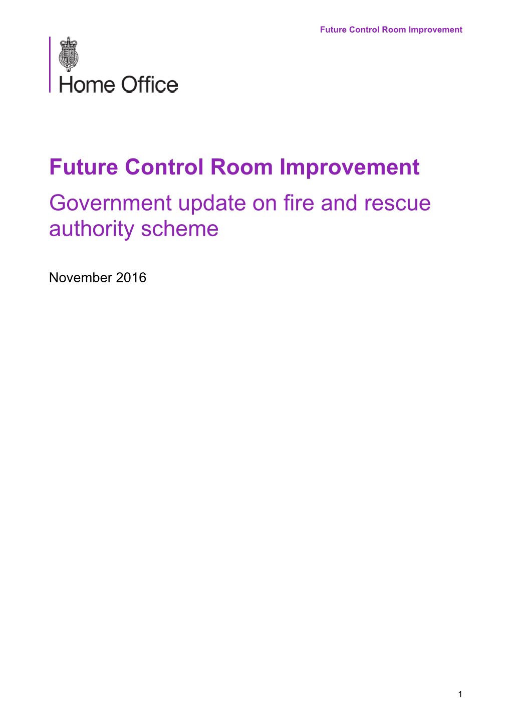 Future Control Room Improvement Government Update on Fire and Rescue Authority Scheme