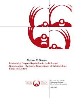 Restorative Dispute Resolution in Anishinaabe Communities – Restoring Conceptions of Relationships Based on Dodem