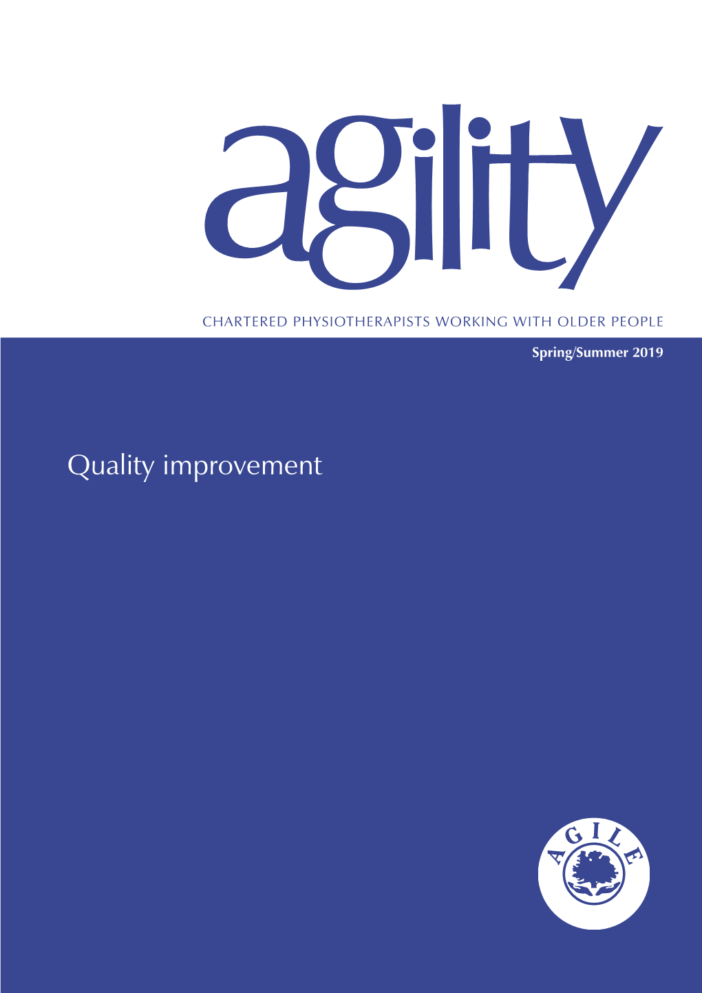 Quality Improvement Agility Spring/Summer 2019