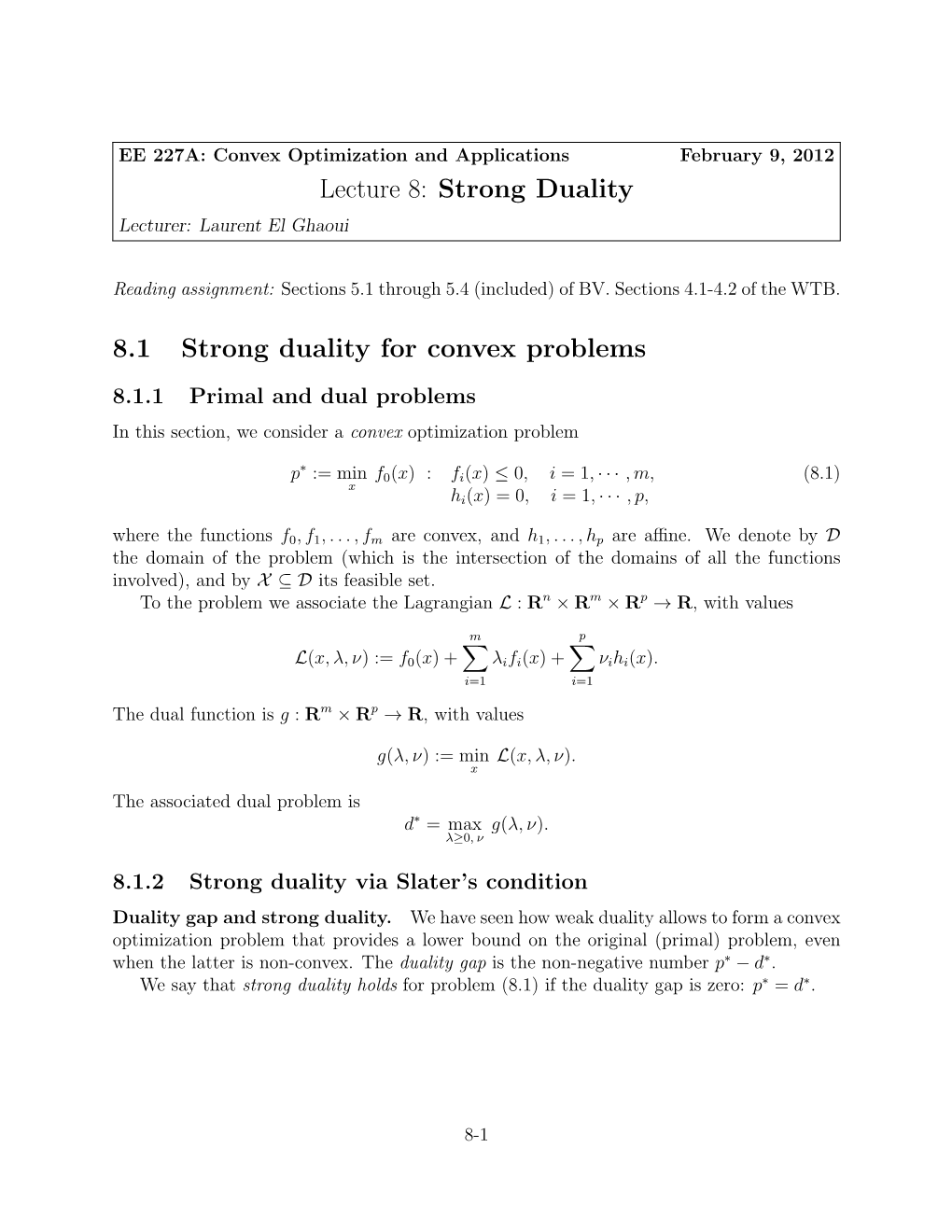 Strong Duality Lecturer: Laurent El Ghaoui