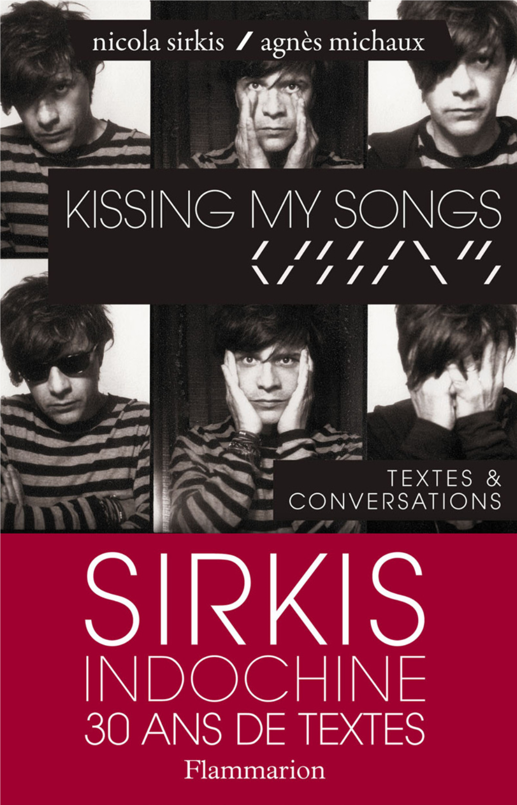 Kissing My Songs Ouvrages De Nicola Sirkis